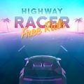 公路赛车3D自由驾驶Highway Racer Free Ride