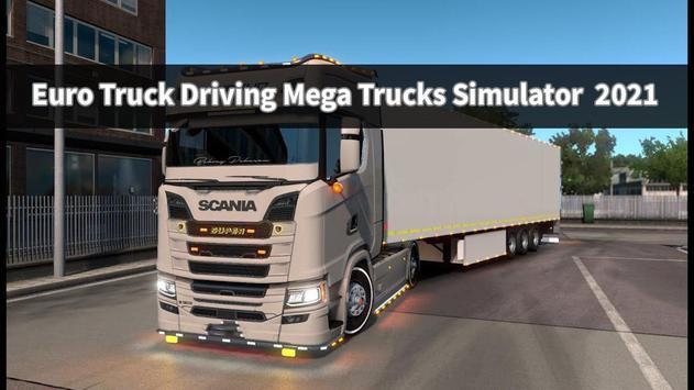 超级卡车驾驶Euro Truck Driving Mega Trucks S